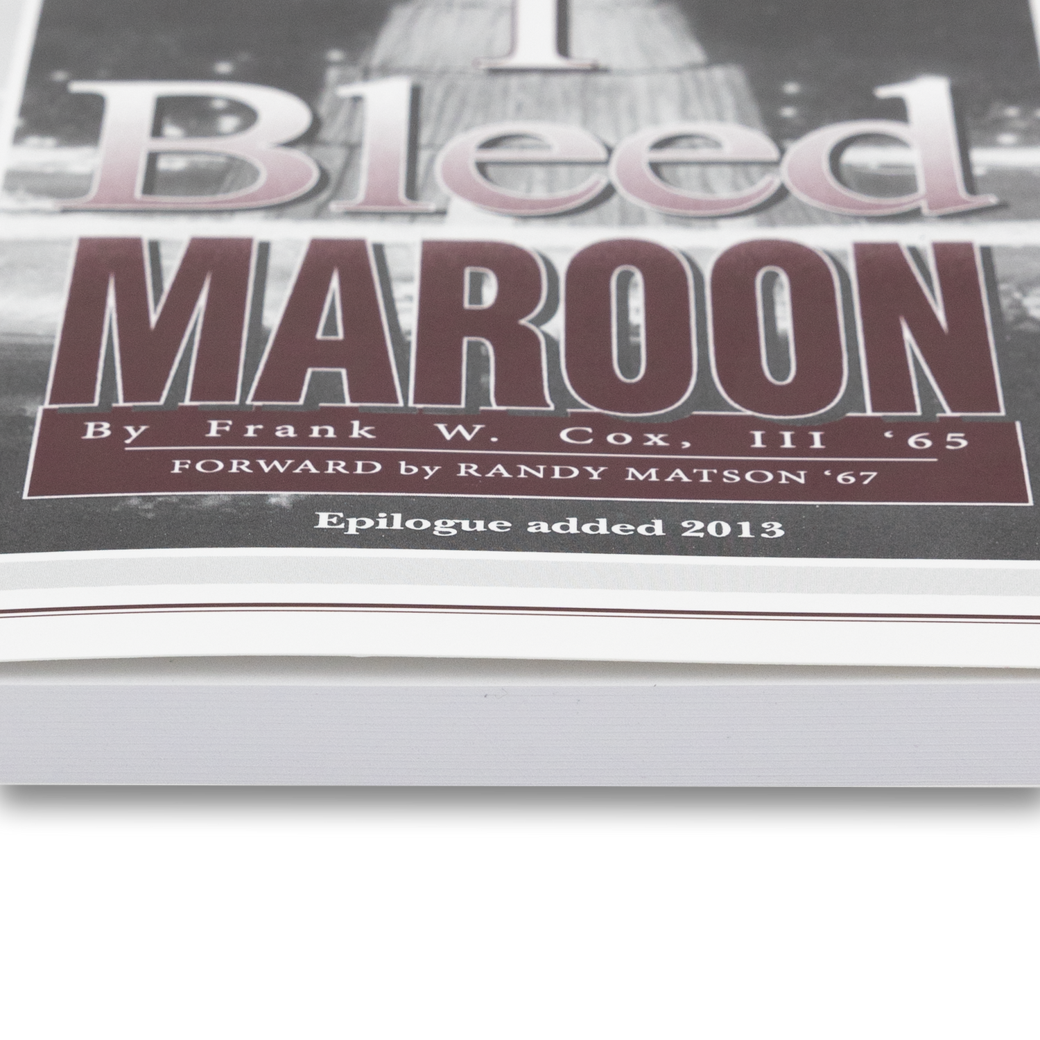 I Bleed Maroon Book By Frank Cox