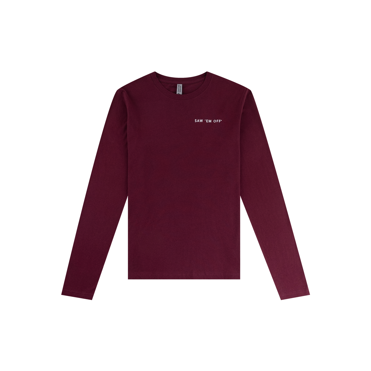 Saw 'Em Off Forever Long Sleeve Tee