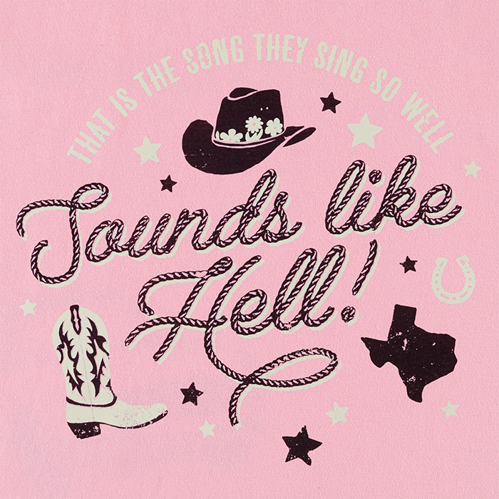 Sounds Like Hell Pink Western T-Shirt