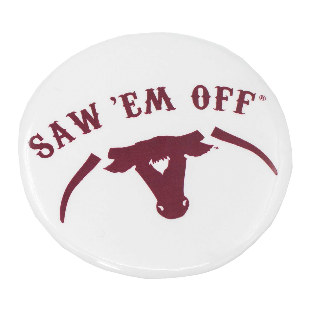 Maroon & White Saw 'Em Off Button