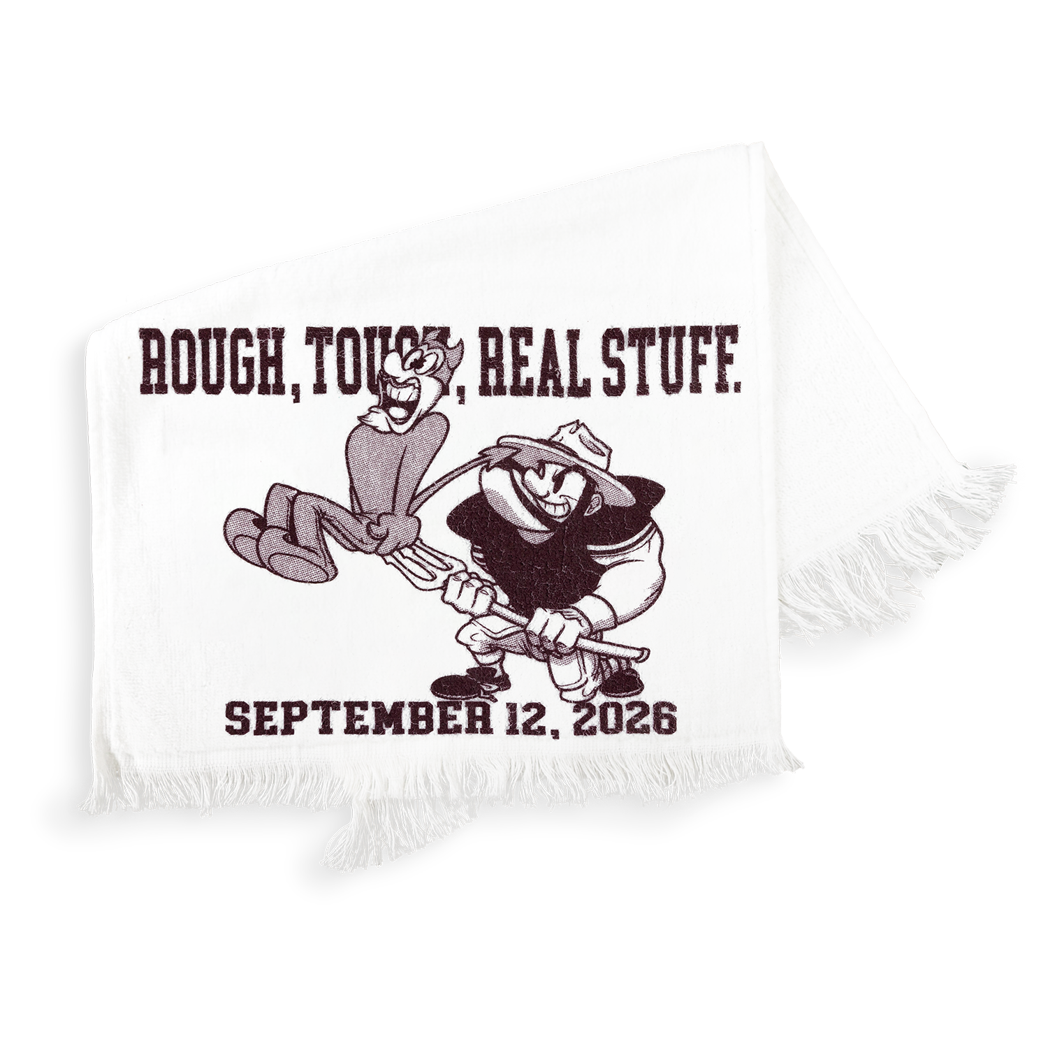 A white fringed rally towel featuring a dark maroon graphic of a soldier and devil with the text 'ROUGH, TOUGH, REAL STUFF.' and 'SEPTEMBER 12, 2026'.