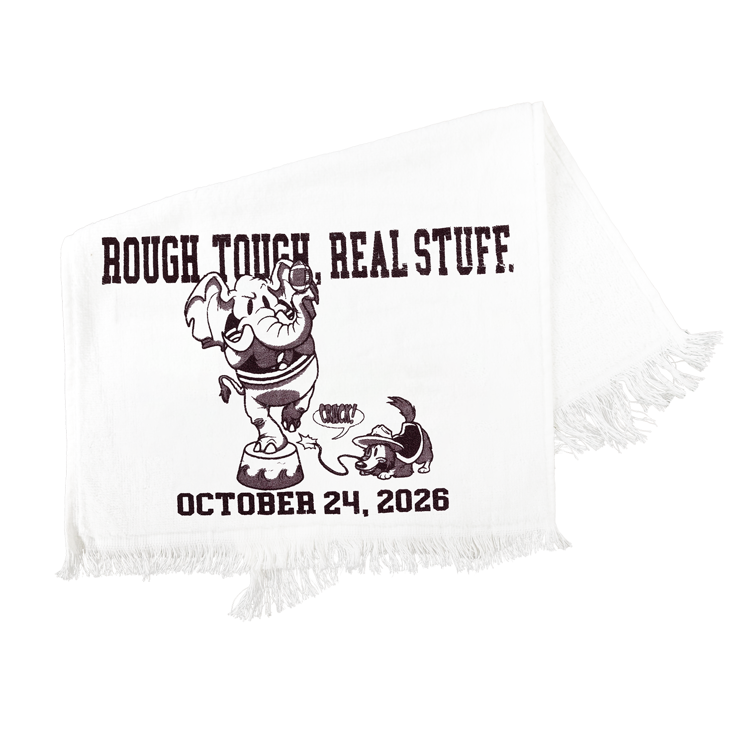 White Texas A&M towel with fringe detailing, featuring Reveille and a bulldog illustration with the text “ROUGH TOUGH REAL STUFF” and “OCTOBER 24, 2026.”