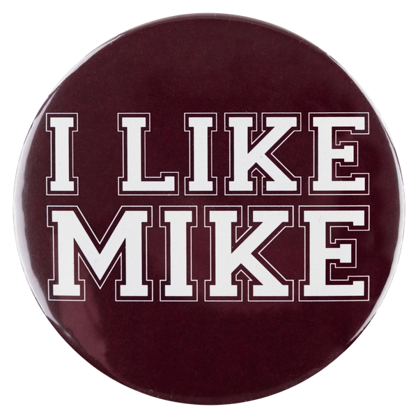 I Like Mike Button