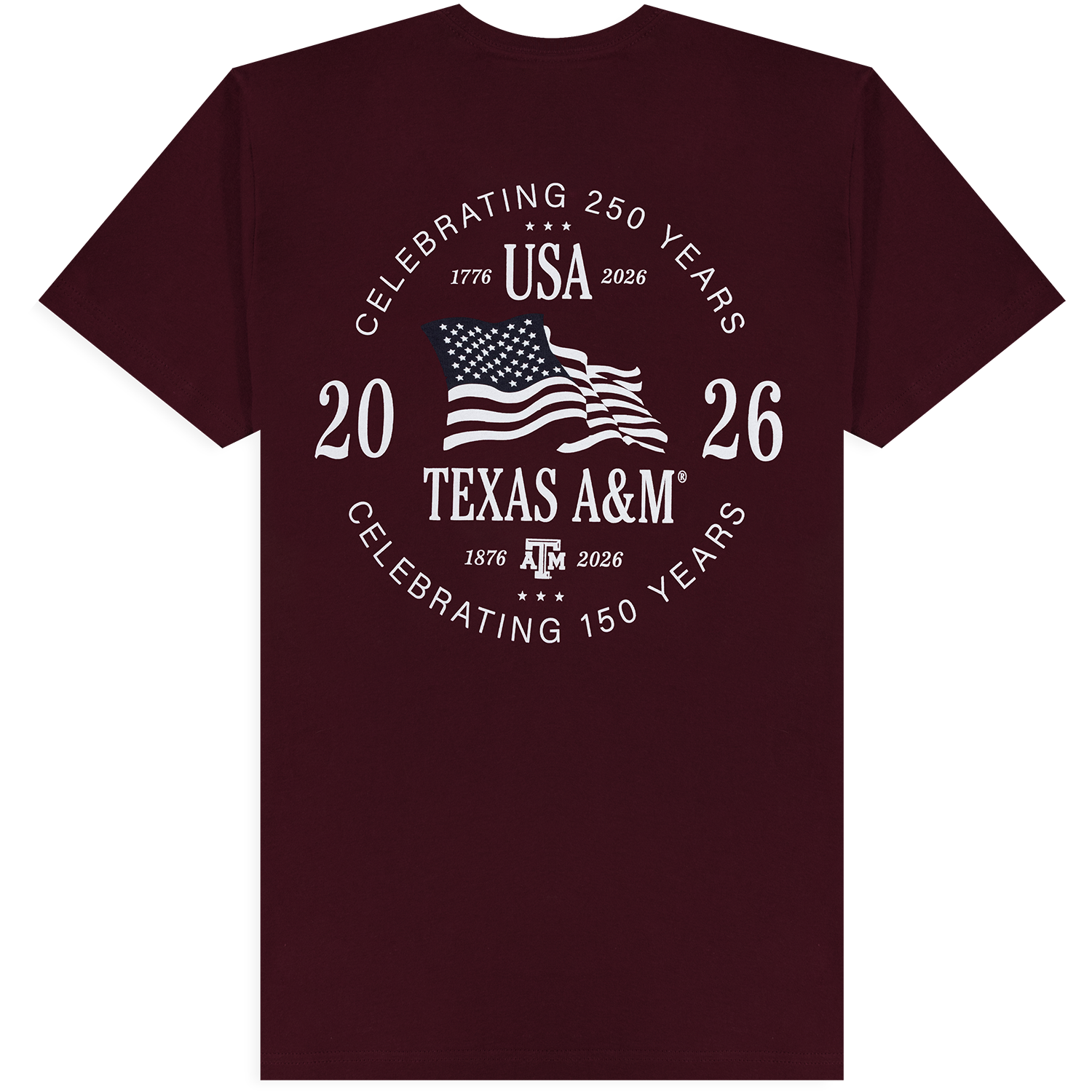 Texas A&M maroon T-shirt featuring a 2026 USA 250th anniversary and Texas A&M 150th anniversary graphic with American flags and commemorative dates.