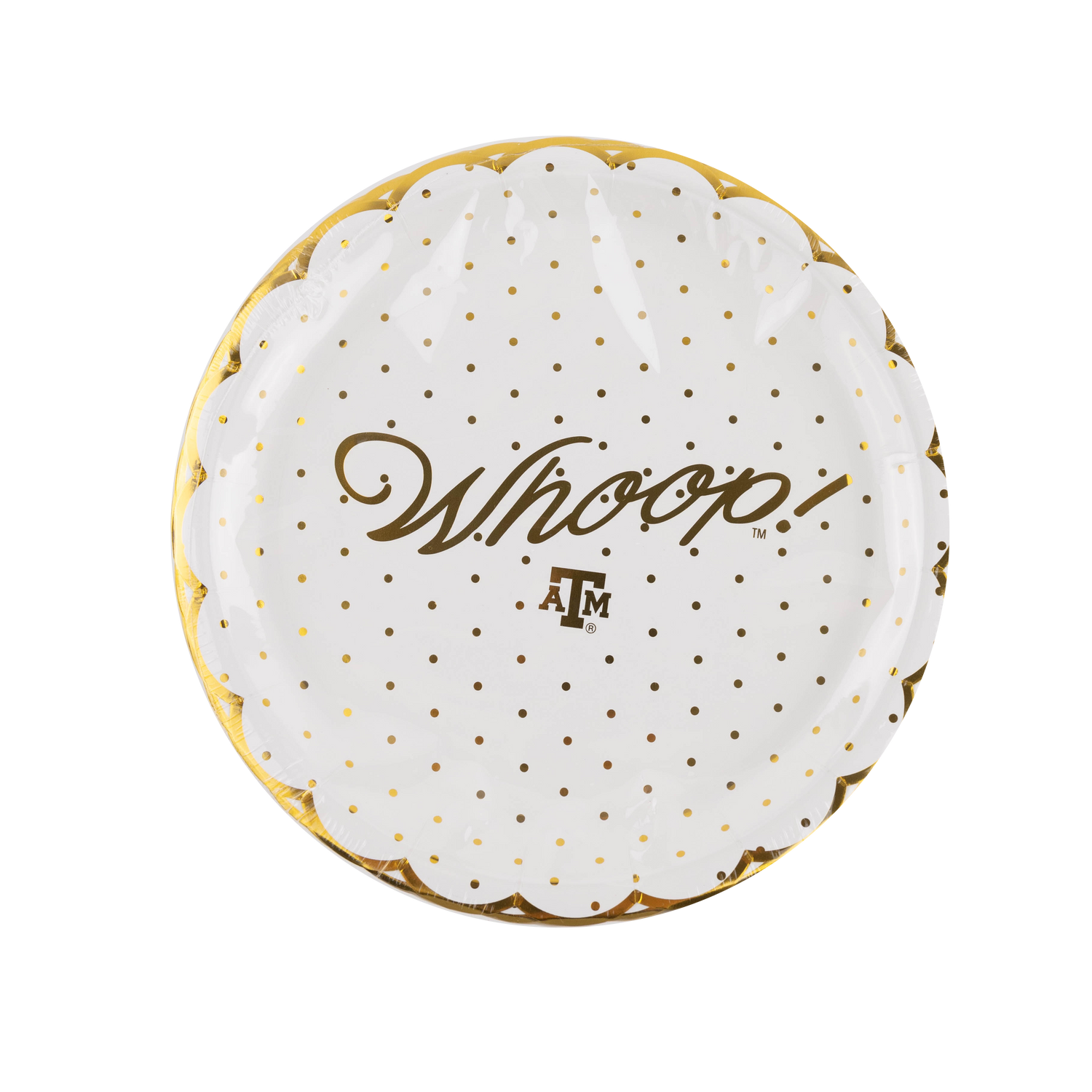 Short Alt Text:
White round paper plate featuring scalloped gold metallic edges, a gold polka dot pattern, maroon script reading "Whoop!", and a maroon Texas A&M ATM logo.