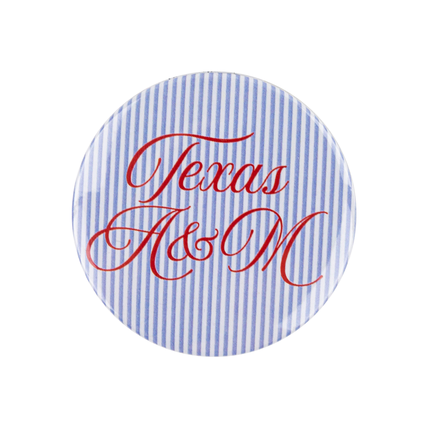 Round button pin with a light blue and white pinstripe background, featuring 'Texas A&M' written in red cursive script.