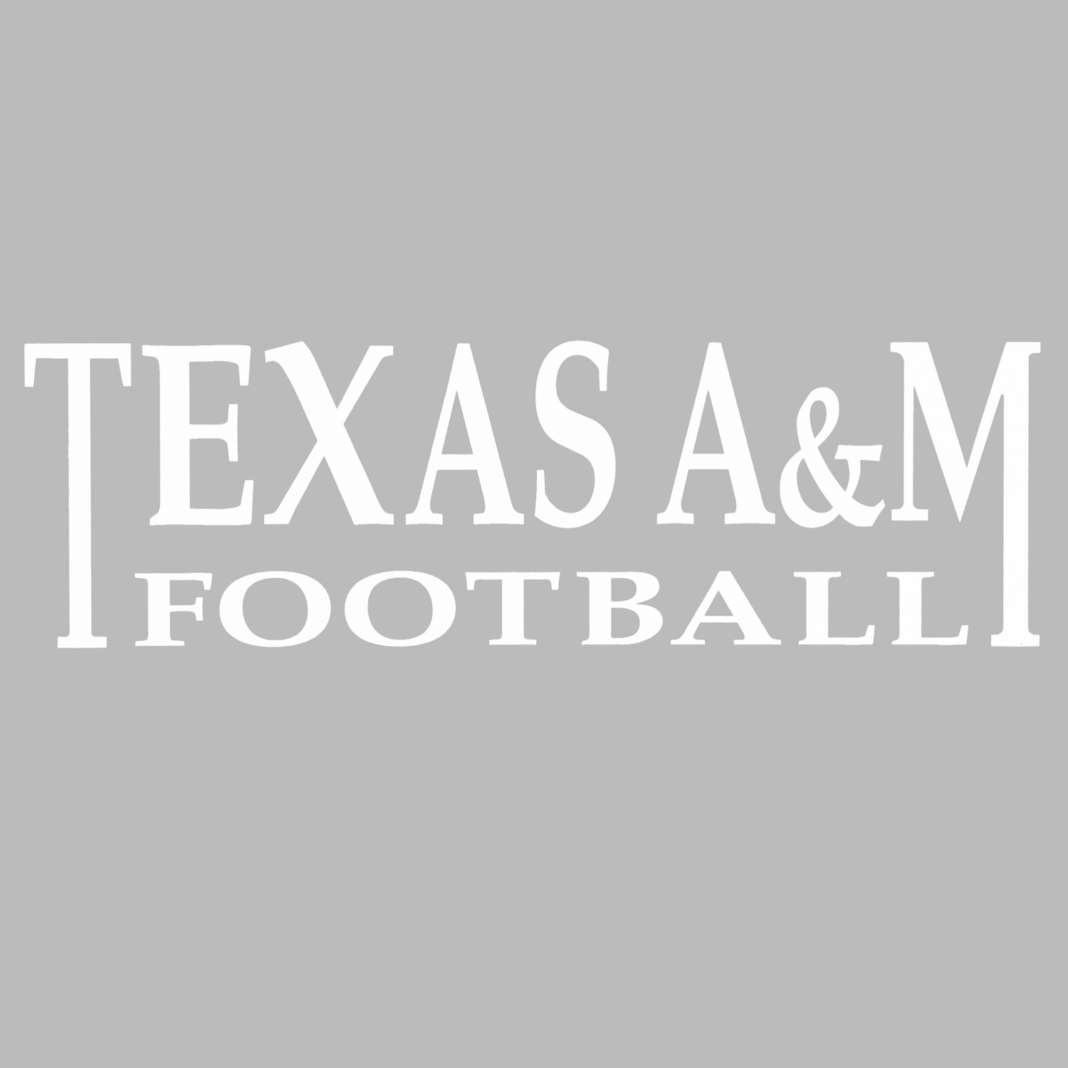 White text reading 'TEXAS A&M FOOTBALL' centered on a solid gray background.