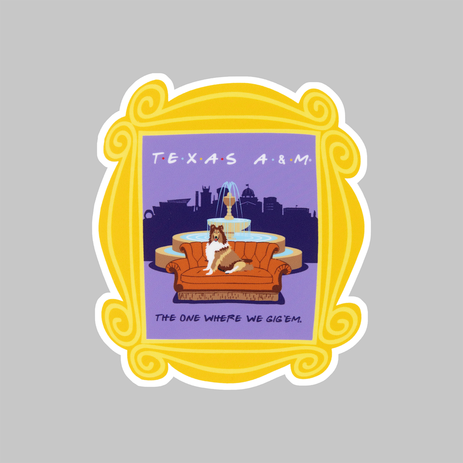A die-cut sticker featuring a parody illustration of the Friends couch scene with Reveille on an orange couch, set against a purple city skyline and framed by a yellow ornate border, shown on a solid gray background.