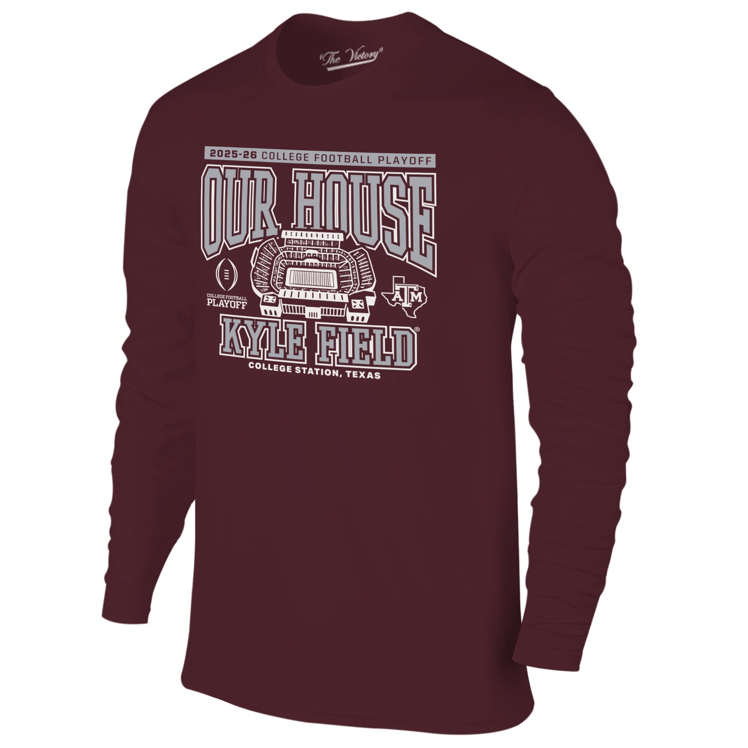 Texas A&M 2025 College Football Playoff Our House Long Sleeve T-Shirt