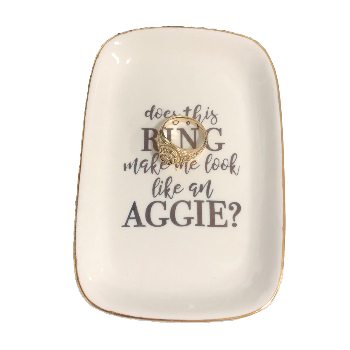 Script Look Like An Aggie Ring Dish