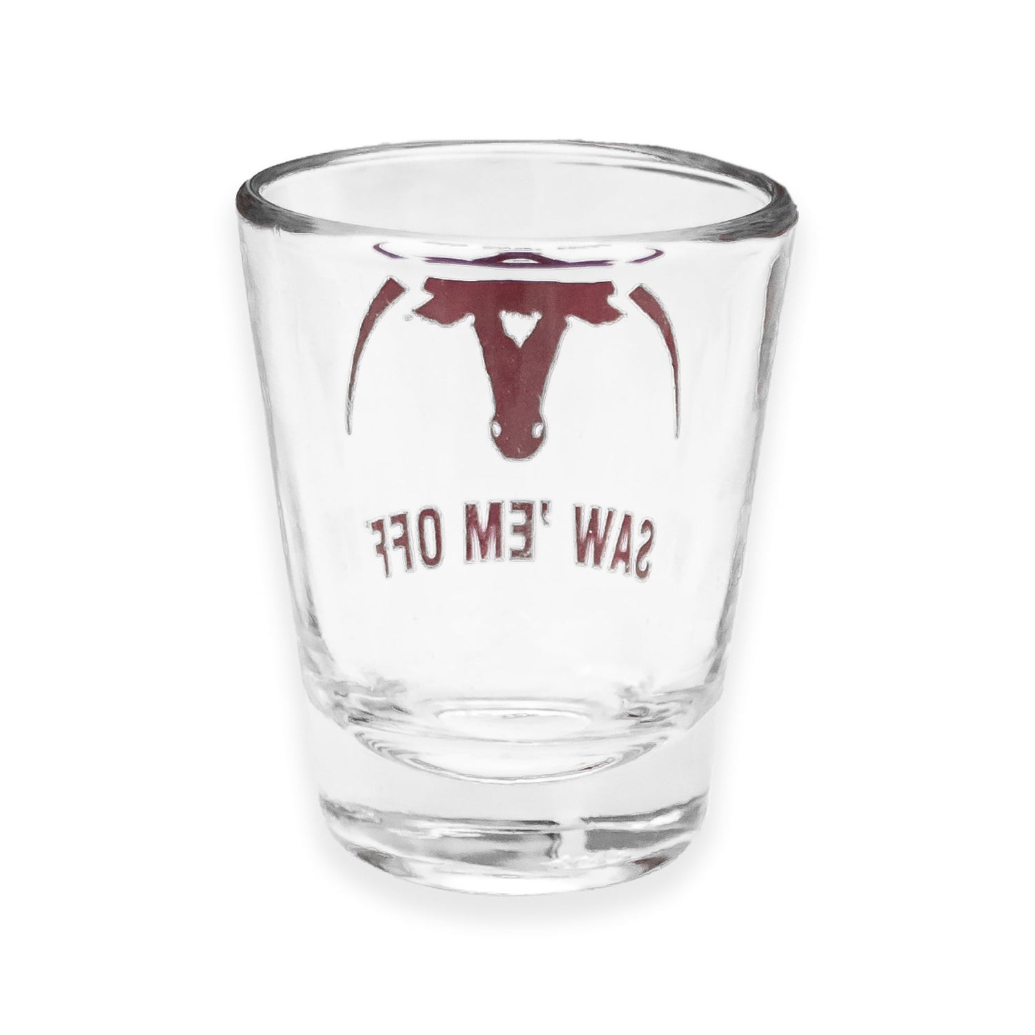 Maroon Saw 'Em Off Shot Glass