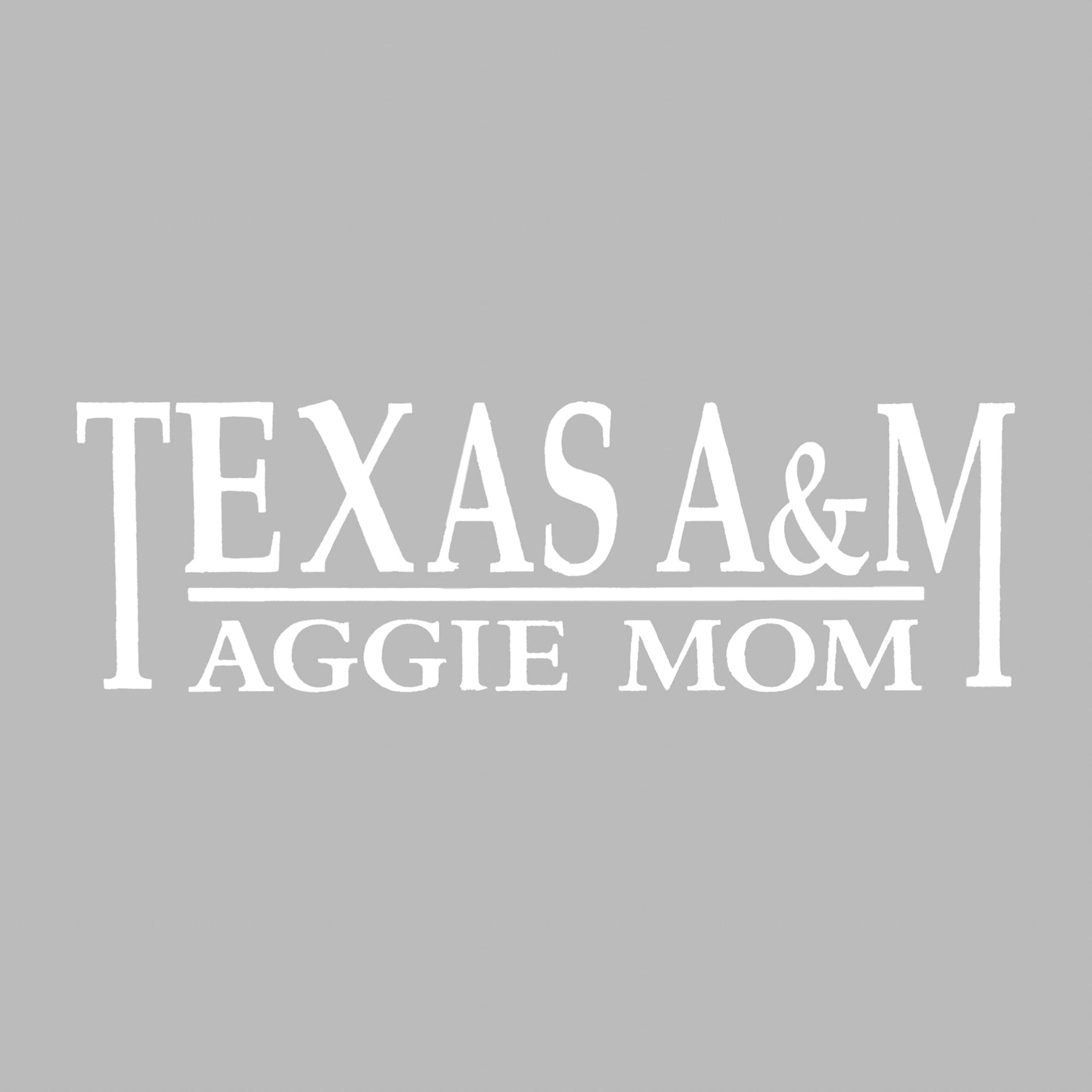 Texas A&M Aggie Mom Decal