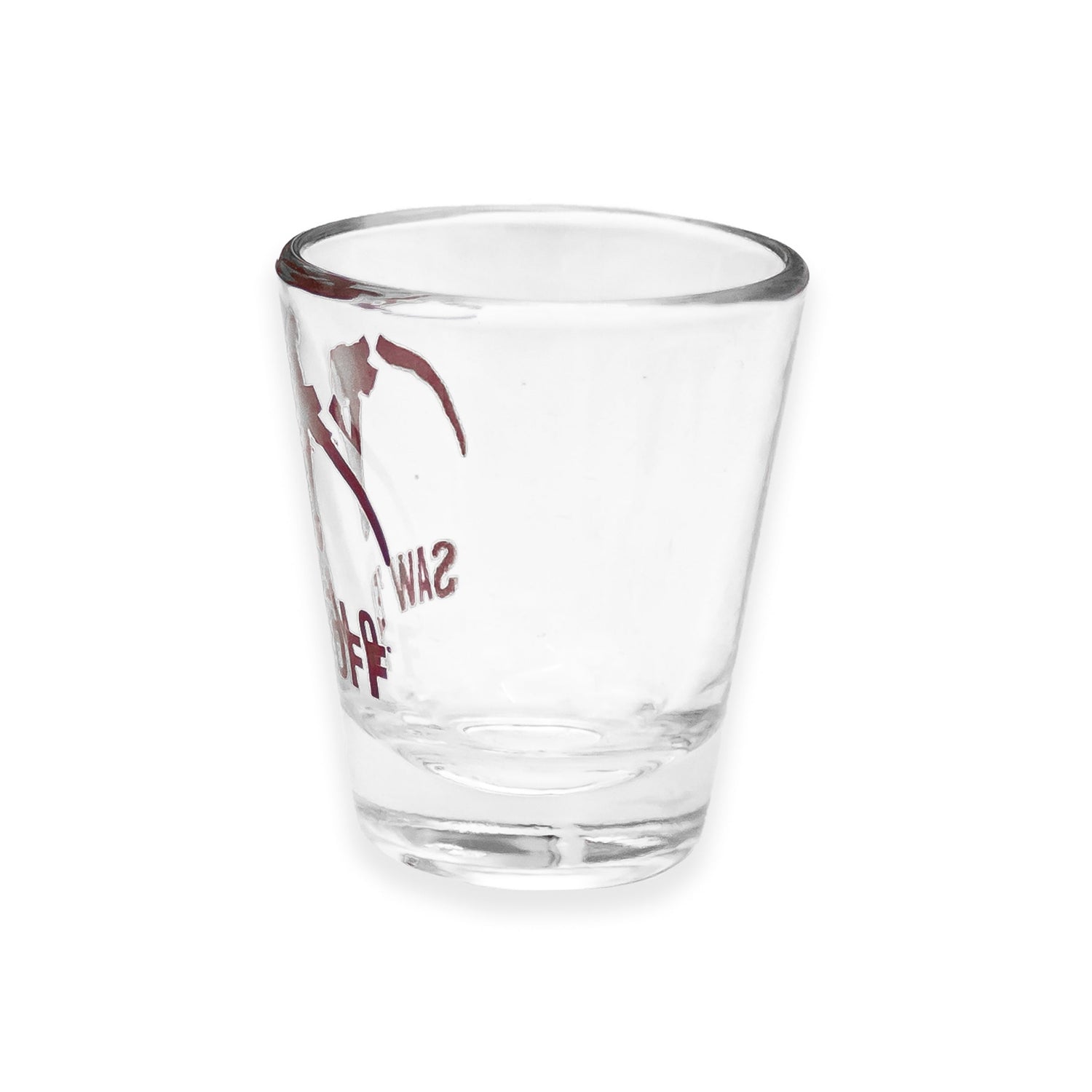 Maroon Saw 'Em Off Shot Glass