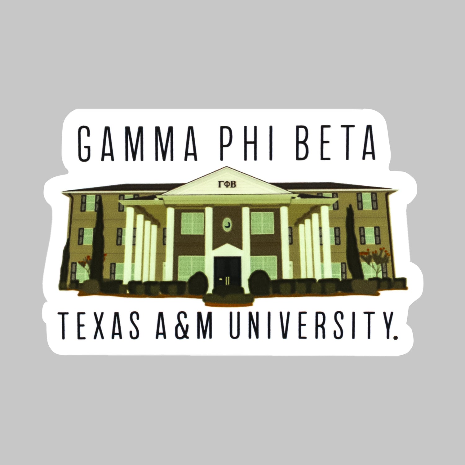 Texas A&M Gamma Phi Beta House Dizzler Sticker