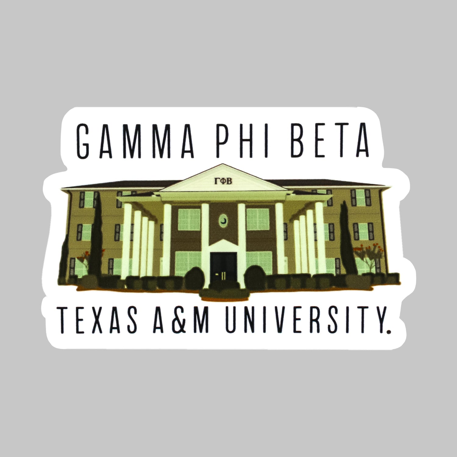 Texas A&M Gamma Phi Beta House Dizzler Sticker