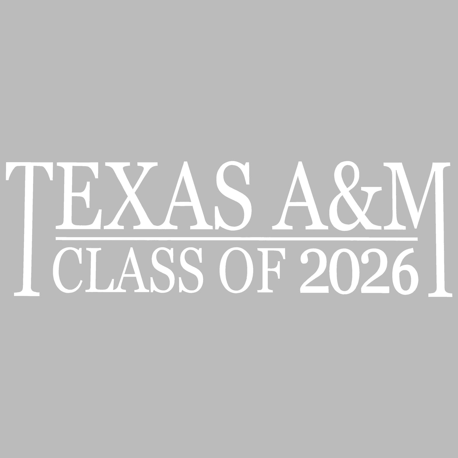 Texas A&M Class Of 2026 Decal