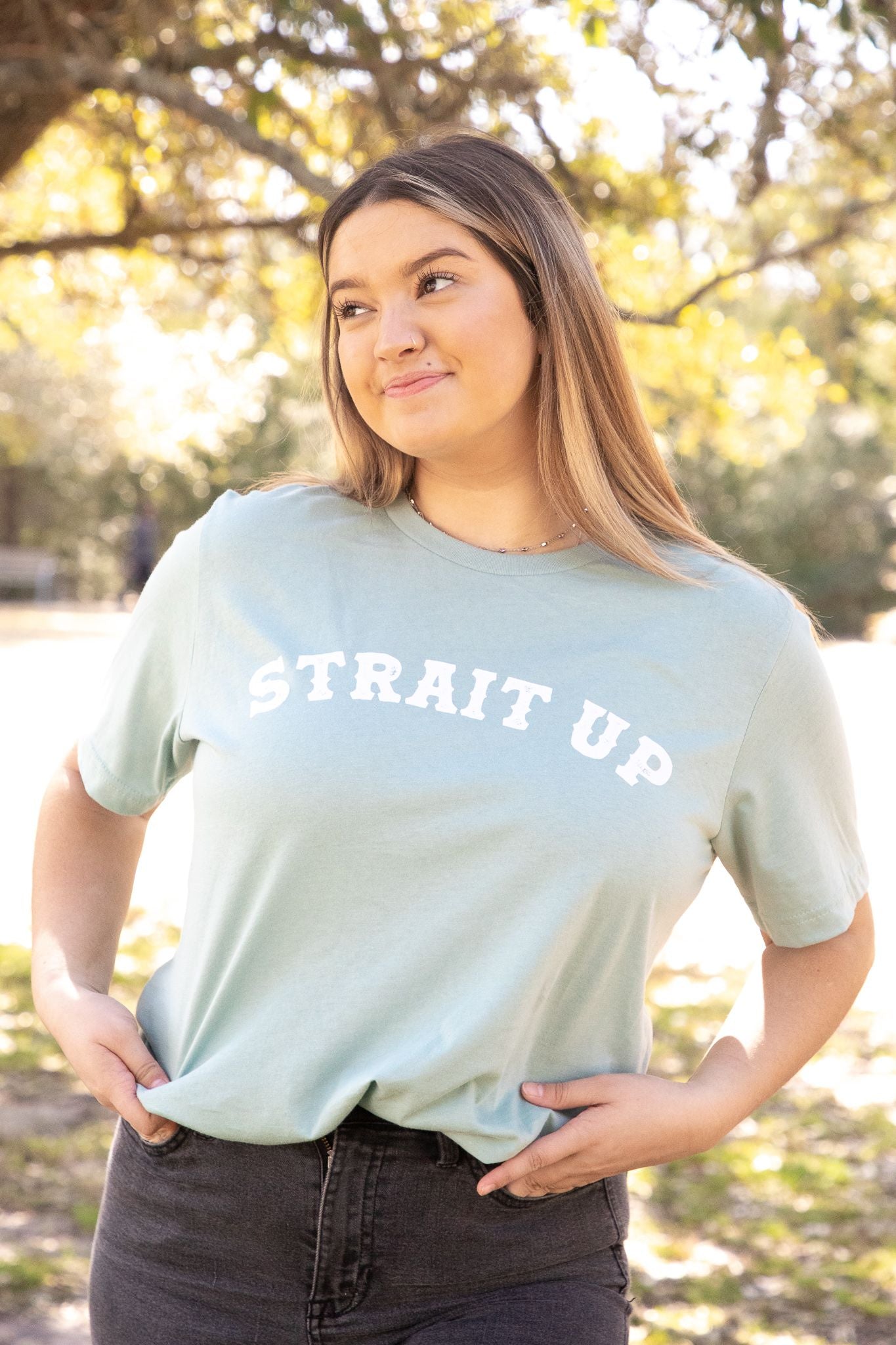 Strait Up Tshirt
