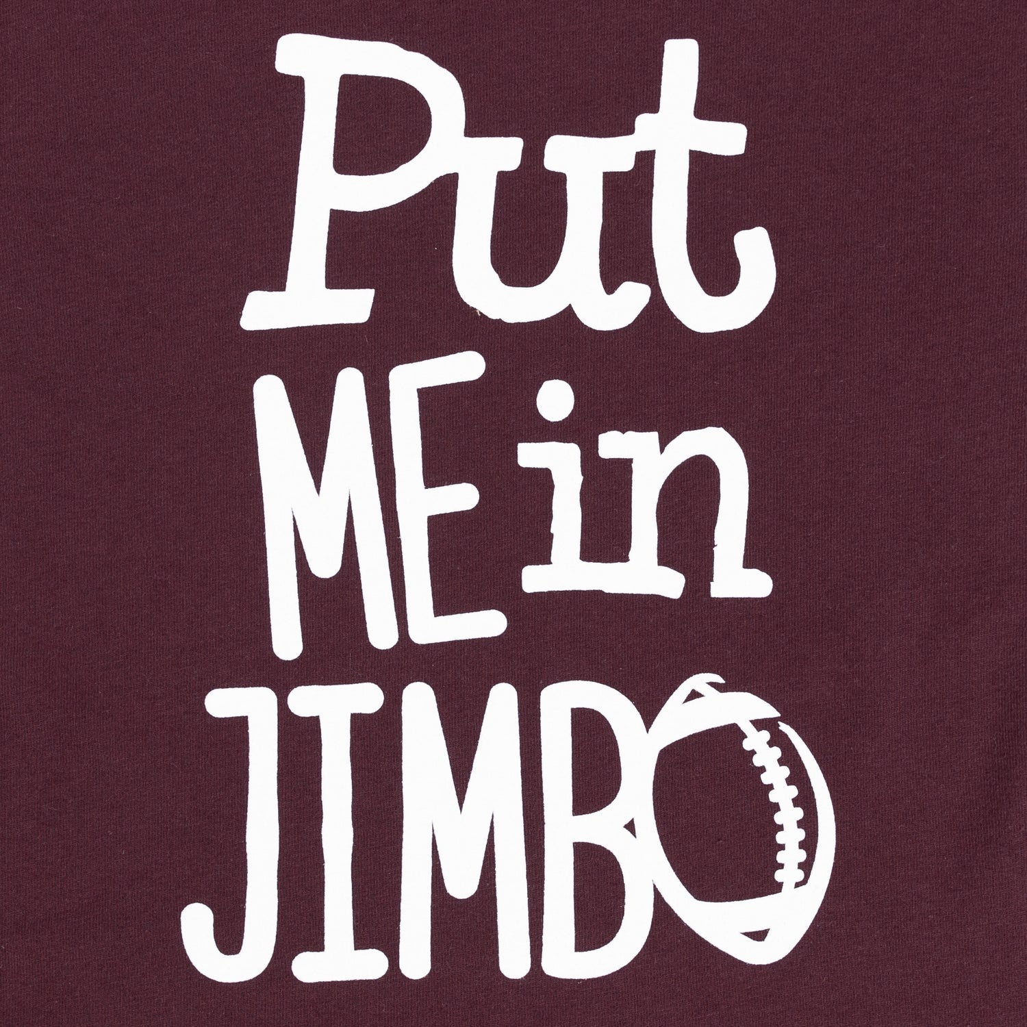 PUT ME IN JIMBO