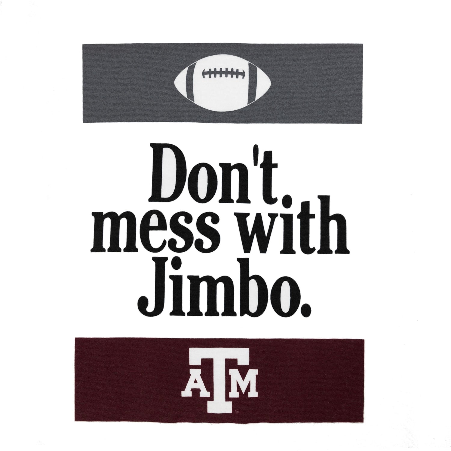 Dont Mess with Jimbo